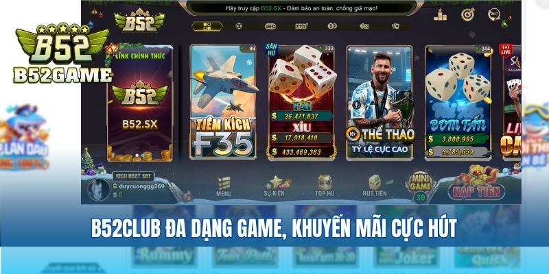 B52CLUB đa dạng game, khuyến mãi cực hút